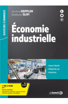 économie industrielle : cours et exercices  -  l3, master, formation professionnelle