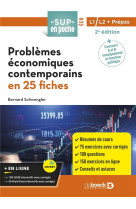 Sup en poche : problemes economiques contemporains en 25 fiches : pour prepa, licences 1 et 2