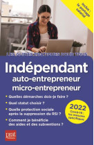 Independant, auto-entrepreneur, micro-entrepreneur (edition 2022)