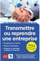 Transmettre ou reprendre une entreprise (edition 2022)