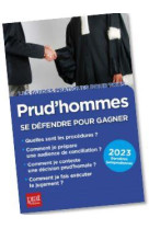 Prud'hommes, se defendre pour gagner (edition 2023)