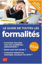 Le guide de toutes les formalites (edition 2024)