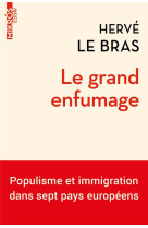 Le grand enfumage : populisme et immigration dans sept pays