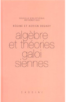 Algebre et theories galoisiennes