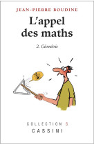 L'appel des maths tome 2 : geometrie