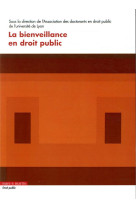 La bienveillance en droit public