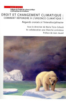 Droits et changement climatique : comment repondre a l'urgence climatique ?