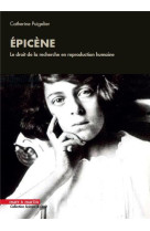 Epicene : le droit de la recherche en reproduction humaine