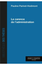 La carence de l'administration