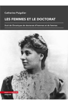 Les femmes et le doctorat  -  chroniques de doctorats d'hommes et de femmes