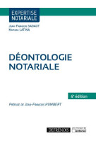 Deontologie notariale (4e edition)