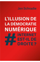 L'illusion de la democratie numerique