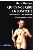 Qu'est-ce que la justice ? droit et morale