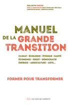 Manuel de la grande transition : former pour transformer