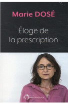 Eloge de la prescription