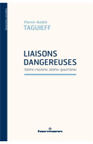 Liaisons dangereuses : islamo-nazisme, islamo-gauchisme