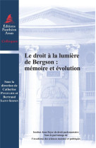 La droit a la lumiere de bergson : memoire et evolution