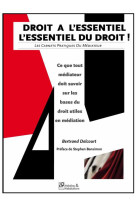 Droit a l'essentiel - l'essentiel du droit