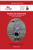 Droit(s) du basket-ball : actes du colloque du marathon du droit de pau, 24 mars 2022