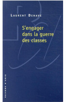 S'engager dans la guerre des classes