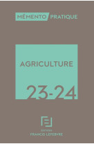 Memento pratique : agriculture (edition 2023/2024)