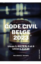 Code civil belge 2023 (3e edition)