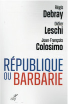 Republique ou barbarie