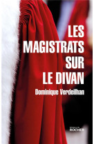 Les magistrats sur le divan