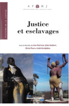 Justice et esclavages