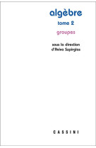 Algebre tome 2 : groupes