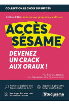 Acces, sesame : devenez un crack aux oraux (edition 2023)