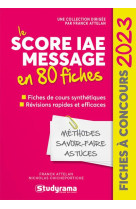 Score iae message en 80 fiches (edition 2023)