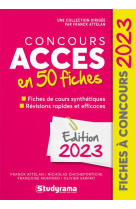 Concours acces en 50 fiches (edition 2023)