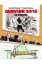 Charlie hebdo  -  janvier 2015  -  le proces