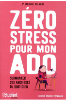 Zero stress pour mon ado