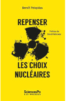 Repenser les choix nucleaires