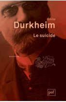 Le suicide - etude de sociologie. introduction de serge paugam