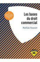 Les bases du droit commercial