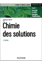 Chimie des solutions (2e edition)