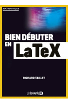 Bien debuter en latex