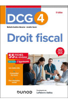 Dcg 4 : droit fiscal  -  fiches de revision (edition 2024/2025)