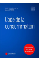 Code de la consommation (edition 2023)