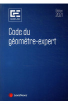 Code du geometre expert (edition 2021)