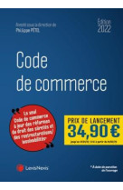 Code de commerce (edition 2022)