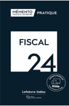 Memento pratique : fiscal (edition 2024)