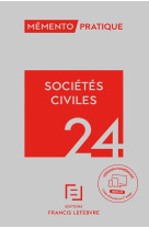 Memento pratique : societes civiles (edition 2024)