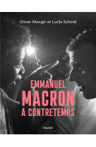 Emmanuel macron a contretemps