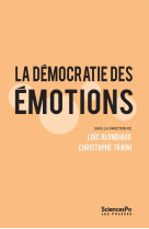 La democratie des emotions