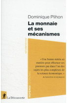 La monnaie et ses mecanismes