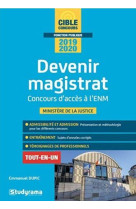 Devenir magistrat  -  concours d'acces a l'enm et recrutements directs (edition 2020)